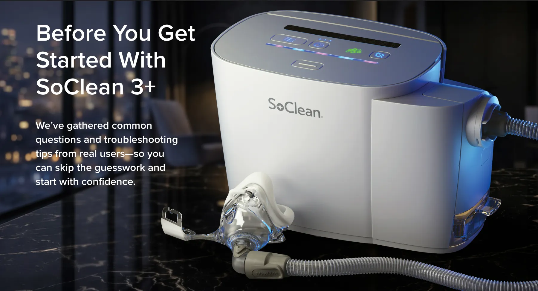 Helpful tips for using your SoClean 3+