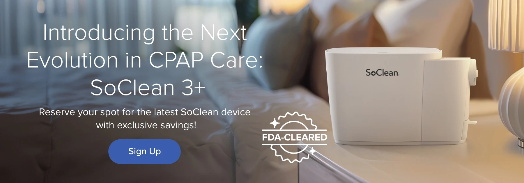 Learn more about the SoClean 3+ and receive a special offer