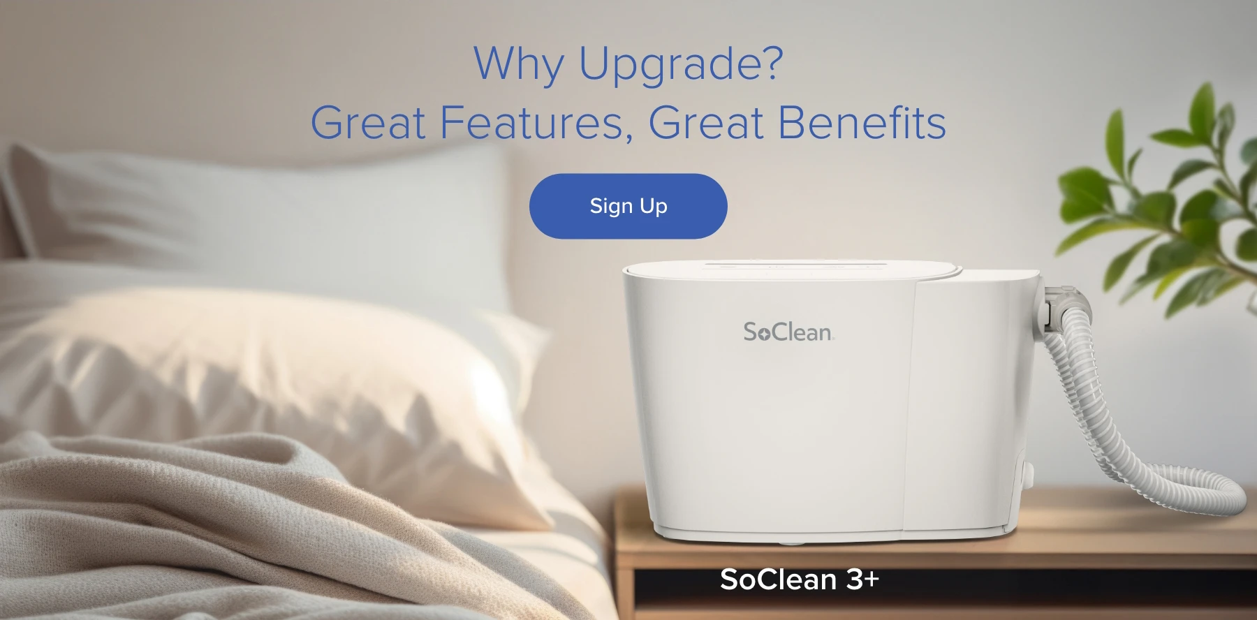Why upgrade to the SoClean 3+?