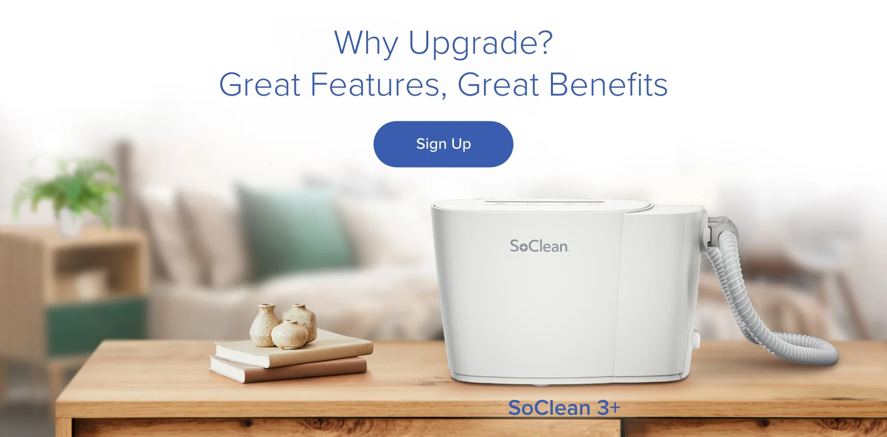 Why upgrade to the SoClean 3+?