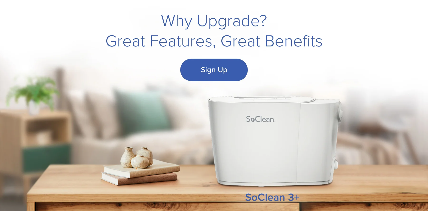 Why upgrade to the SoClean 3+?