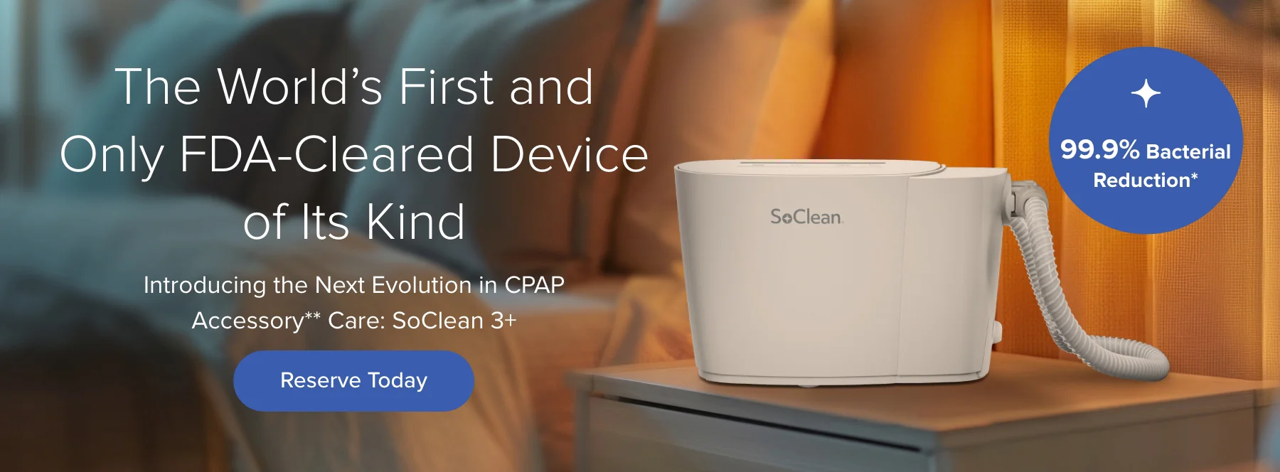 Introducing the FDA-Cleared SoClean 3+.