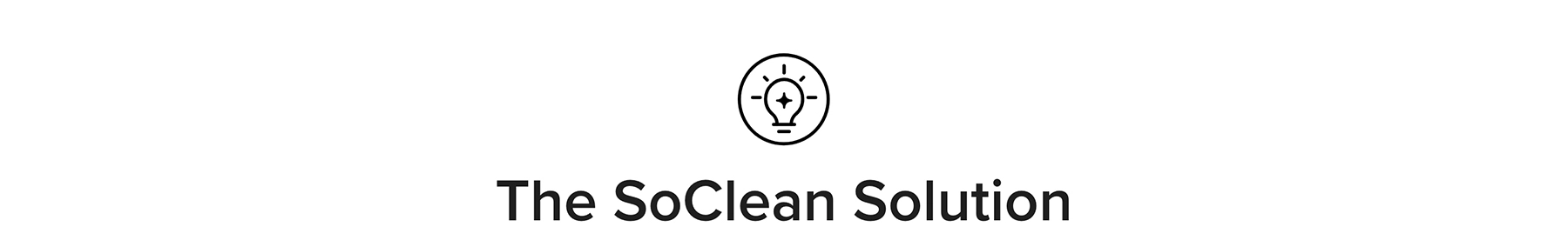 The SoClean Solution 