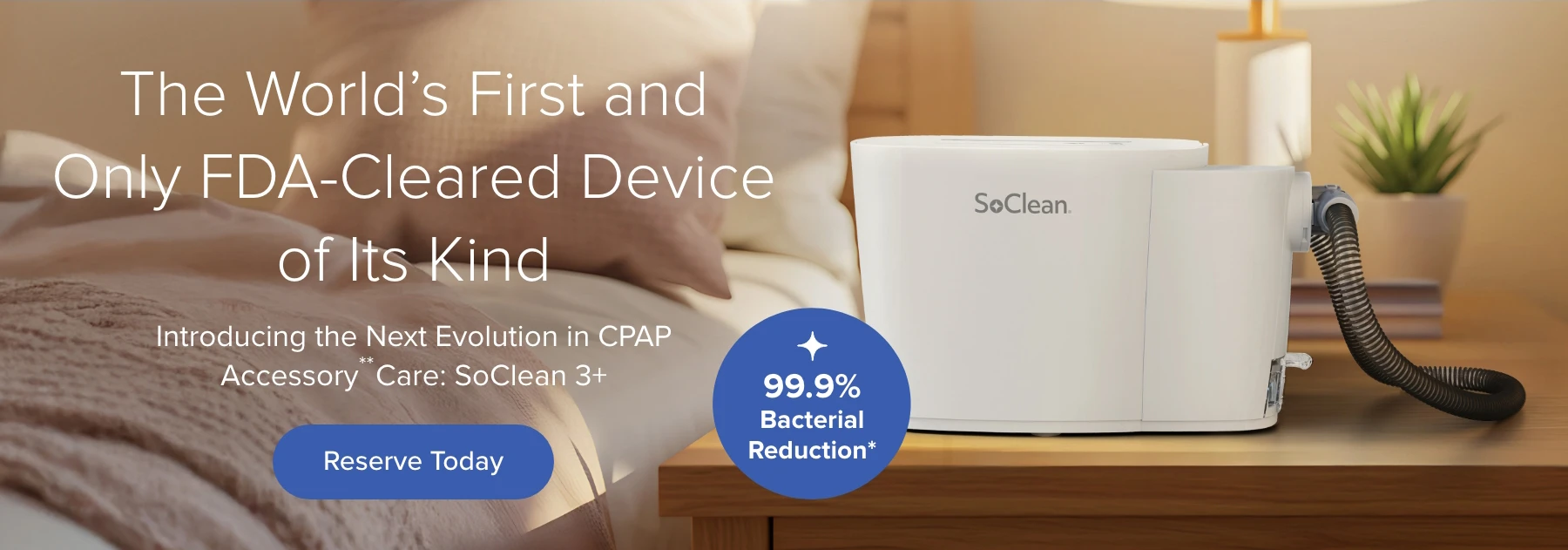 Introducing the FDA-Cleared SoClean 3+.