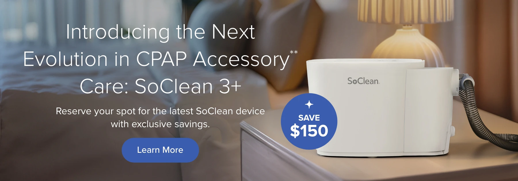 Learn more about the SoClean 3+ and receive a special offer