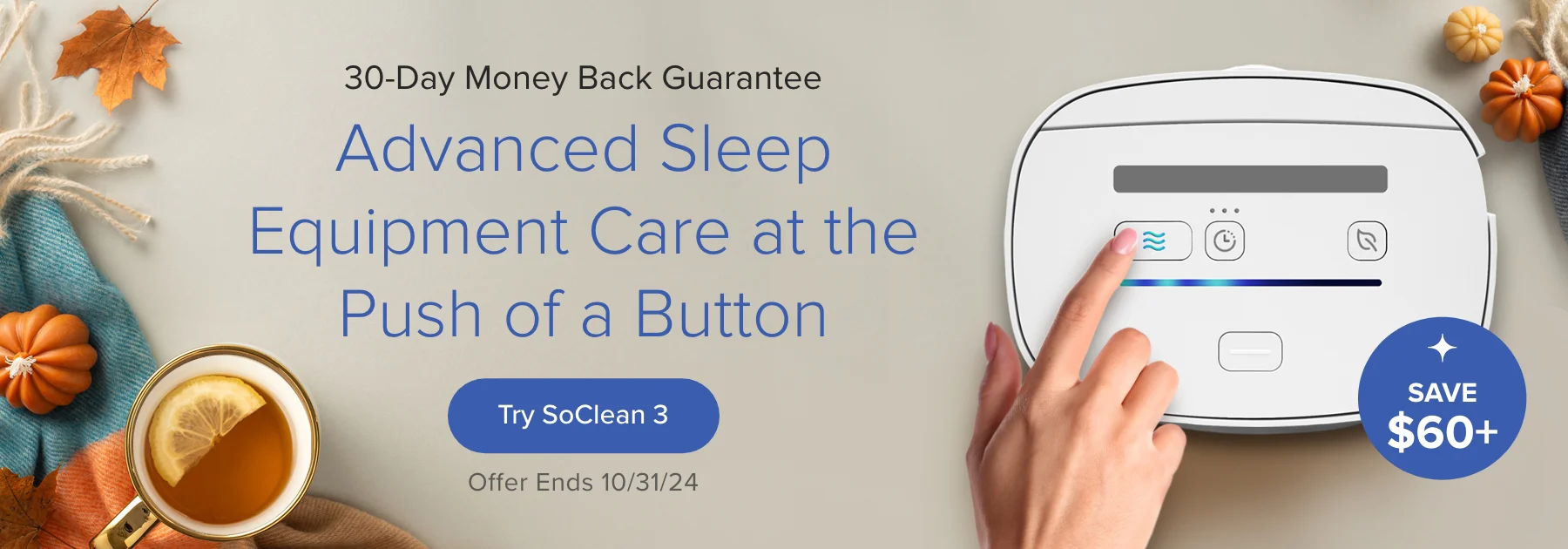 SoClean 3 is the #1 device for maintaining your sleep equipment.