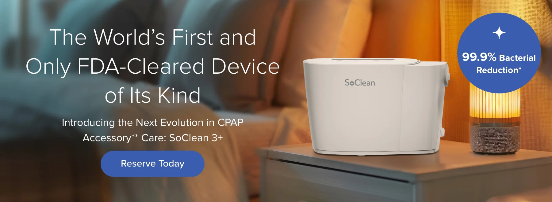 Introducing the FDA-Cleared SoClean 3+.