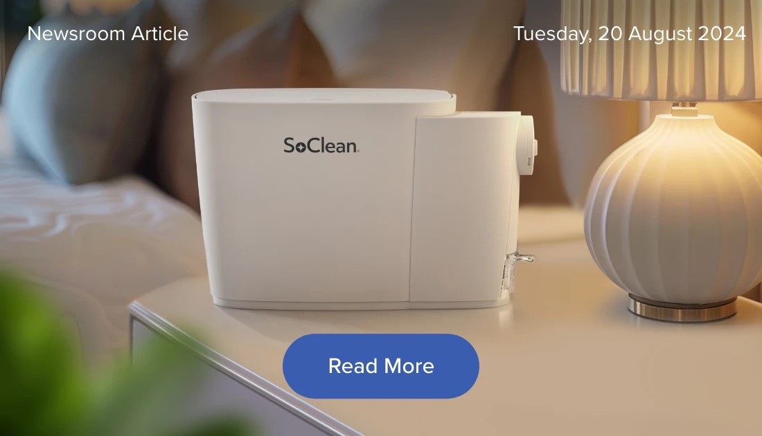 Learn more about SoClean's FDA clearance in our press release