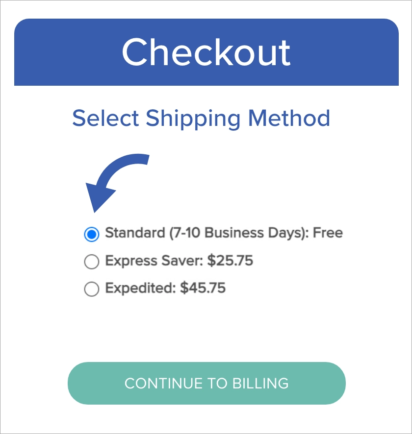 Select your shipping method and check out.